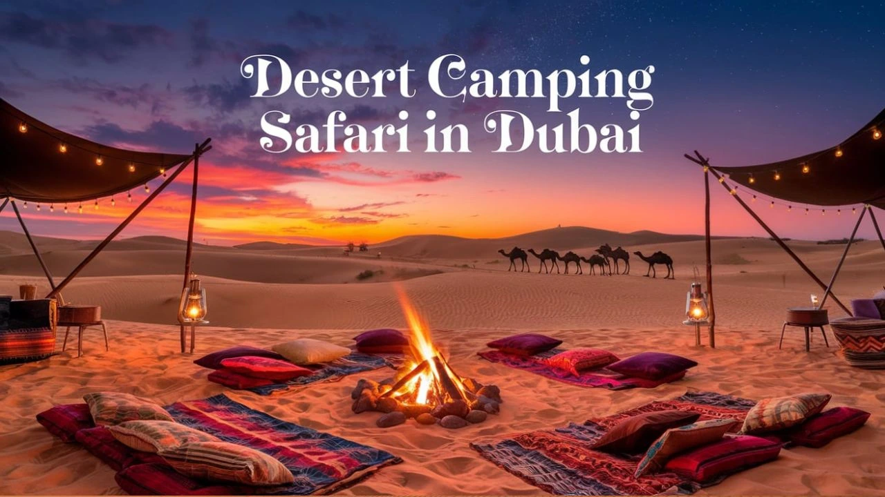 Desert Camping Safari in Dubai